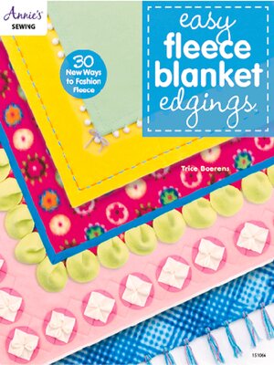 cover image of Easy Fleece Blanket Edgings